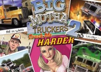 Обложка игры Big Mutha Truckers: Truck Me Harder