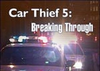 Обложка игры Car Thief 5: Breaking Through
