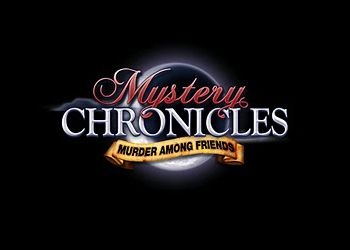 Обложка игры Mystery Chronicles: Murder Among Friends