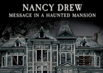 Обложка игры Nancy Drew: Message in a Haunted Mansion