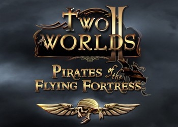 Обложка игры Two Worlds 2: Pirates of the Flying Fortress