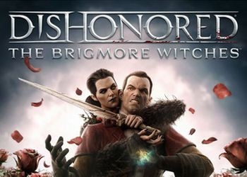 Обложка игры Dishonored: The Brigmore Witches