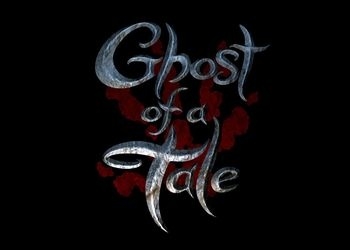 Файлы для игры Ghost of a Tale