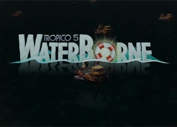 Обложка игры Tropico 5: Waterborne