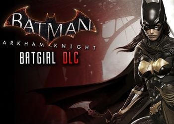 Обложка игры Batman: Arkham Knight - Batgirl: A Matter of Family