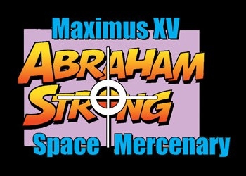 Обложка игры Maximus XV Abraham Strong: Space Mercenary