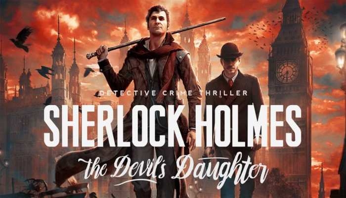 Обложка игры Sherlock Holmes: The Devil's Daughter