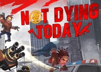 Обложка игры Not Dying Today