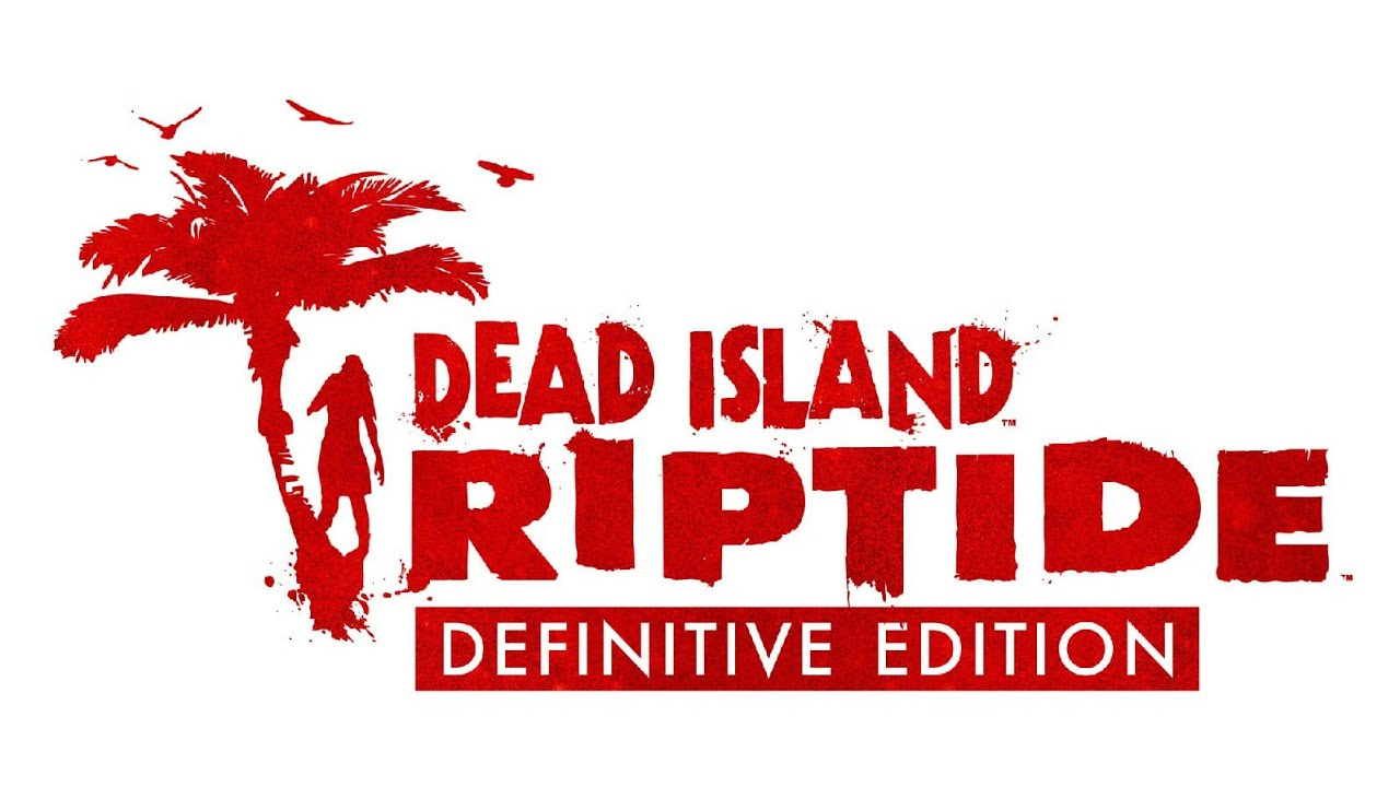 Обложка игры Dead Island: Riptide Definitive Edition
