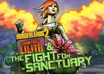 Обложка игры Borderlands 2: Commander Lilith & the Fight for Sanctuary