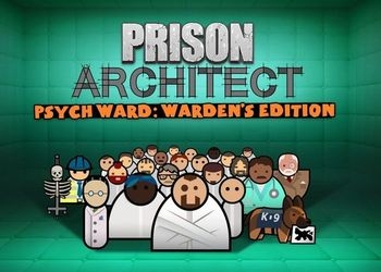 Обложка игры Prison Architect - Psych Ward: Warden's Edition
