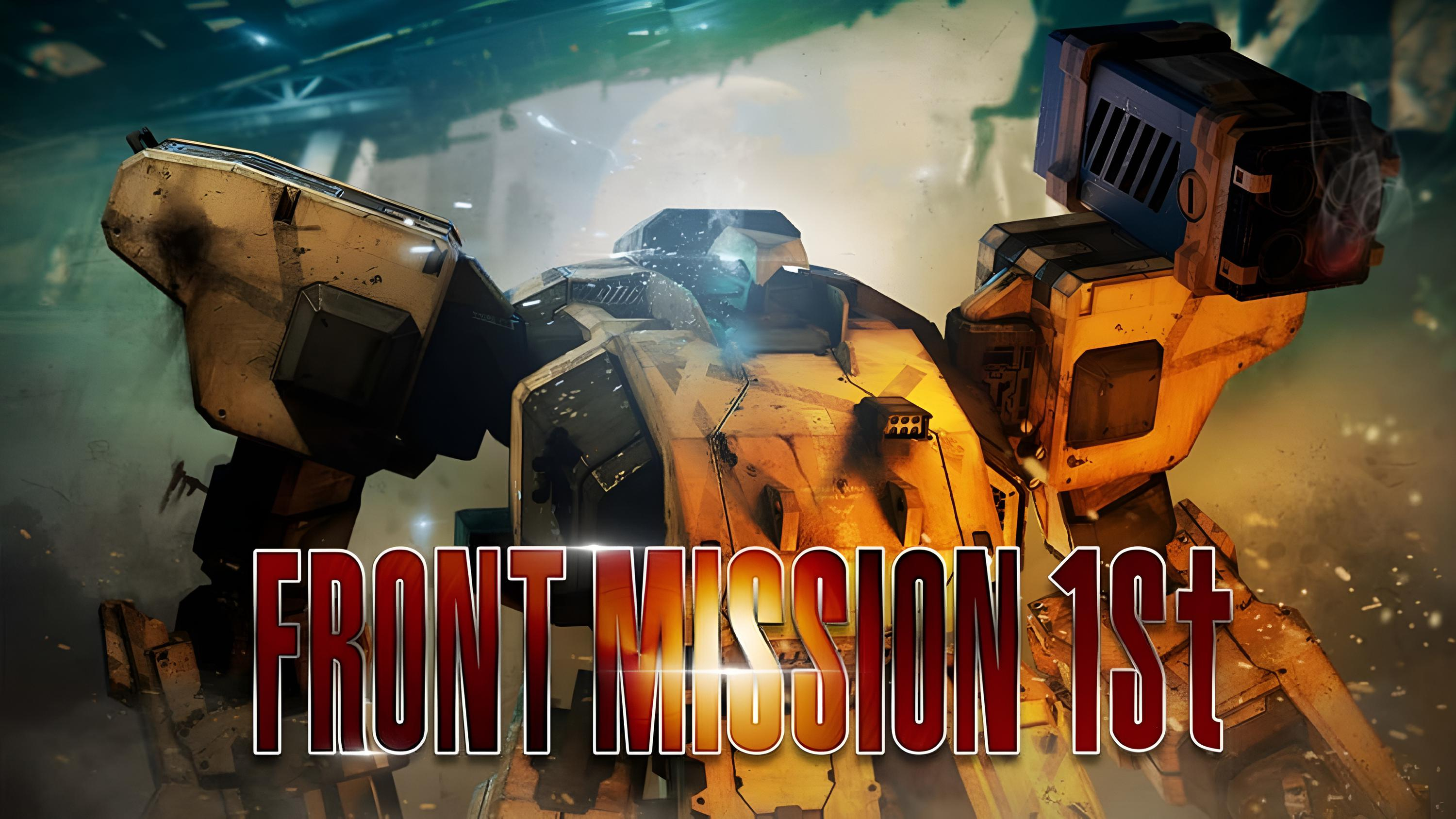 First mission. Front Mission 1 Remake. Front Mission 1st: Remake. Front Mission 2 Remake. Front Mission 1st. Limited Edition.