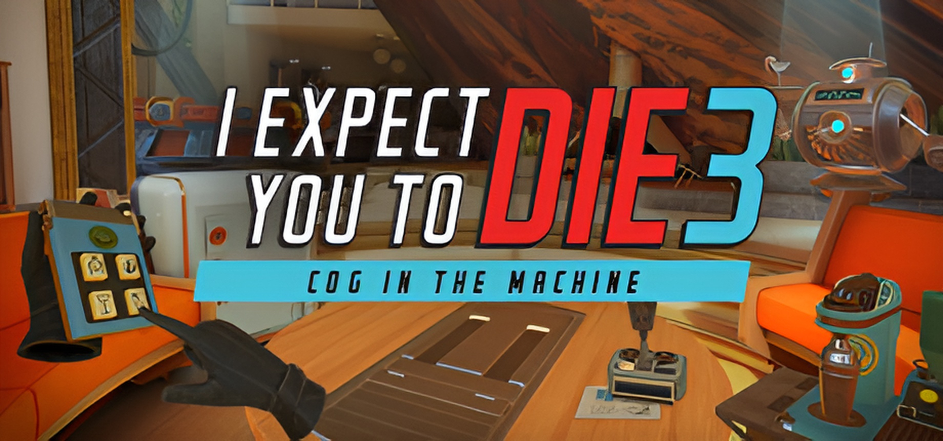 Обложка игры I Expect You To Die 3