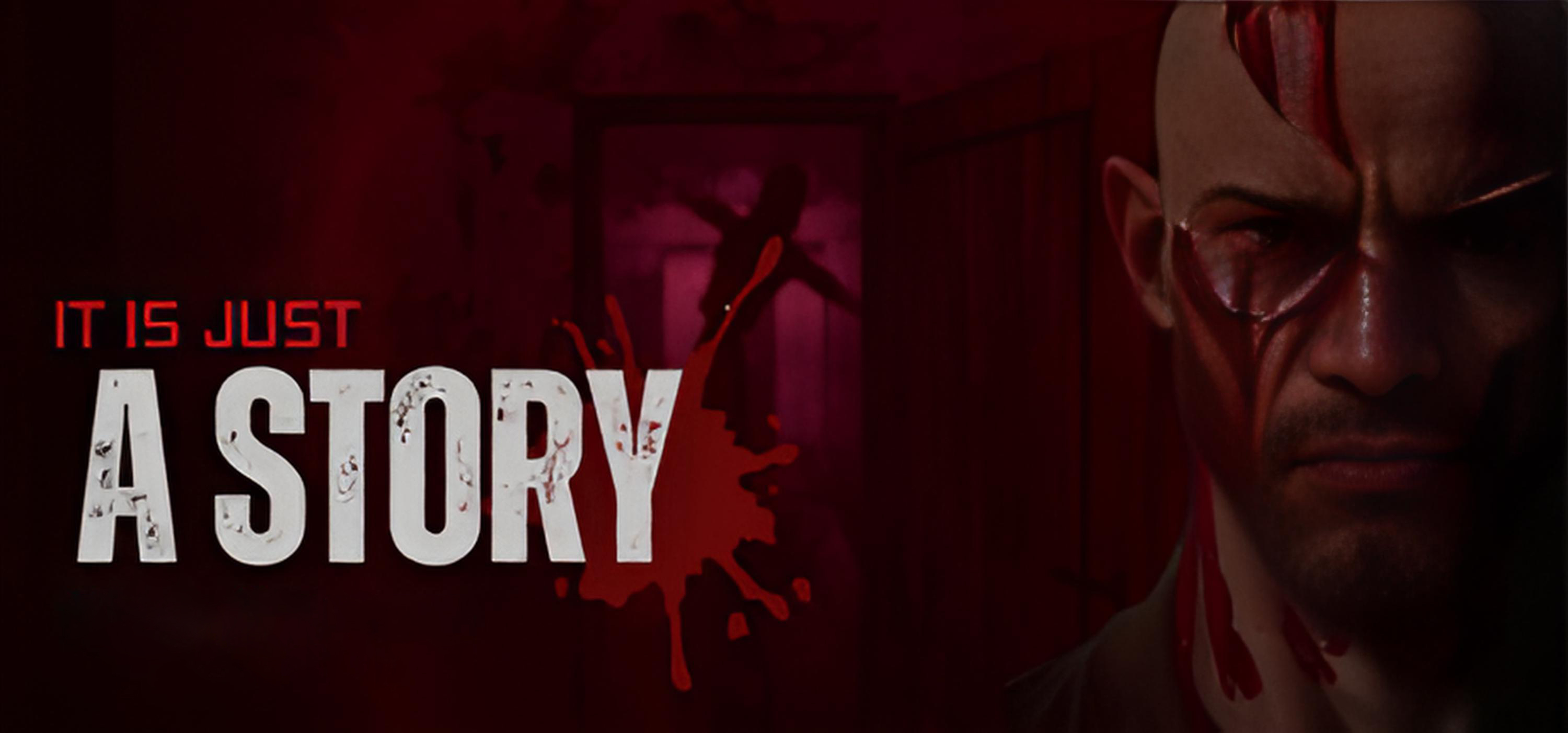 Обложка игры It is Just A Story - Horror game
