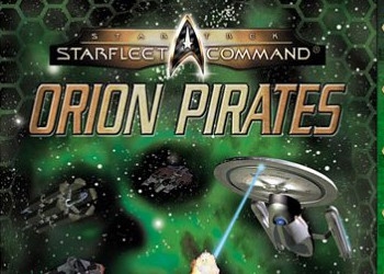 Обложка игры Star Trek: Starfleet Command: Orion Pirates