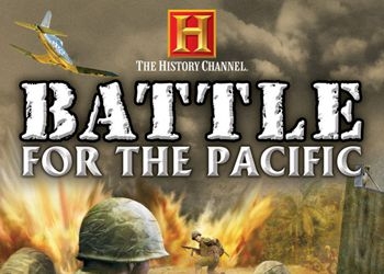 Обложка игры History Channel: Battle for the Pacific, The