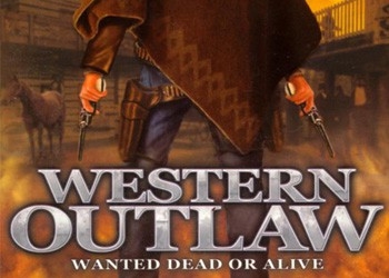 Обложка игры Western Outlaw: Wanted Dead or Alive