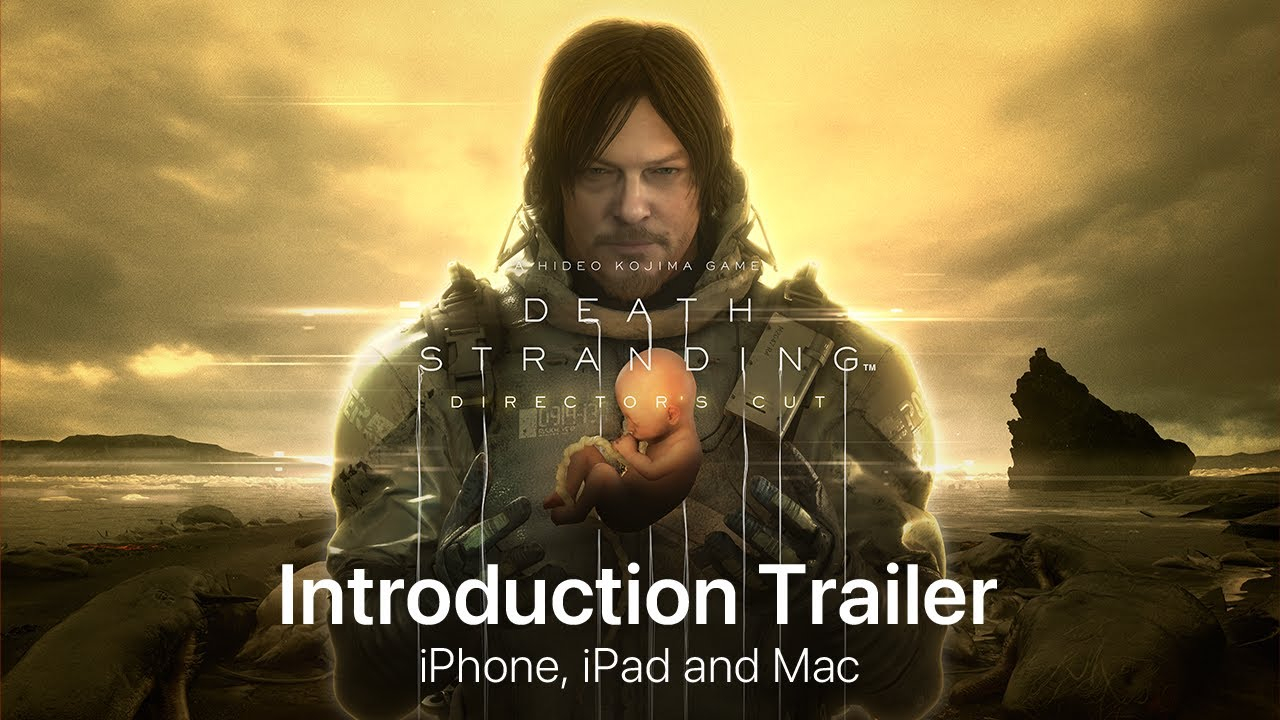 Новость Death Stranding вышла на iPhone, iPad и Mac