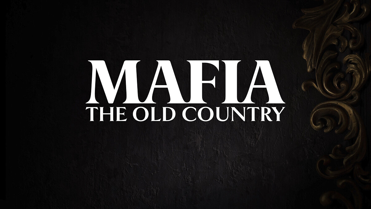 Новость 2K анонсировала Mafia: The Old Country