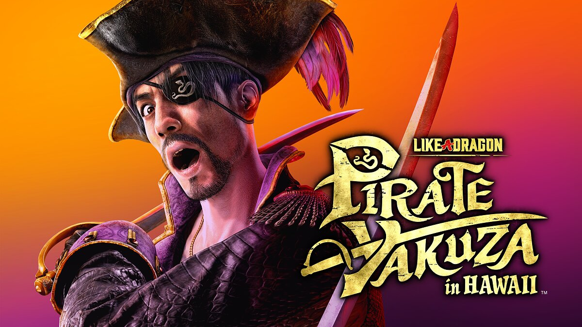 Новость Новый трейлер Like a Dragon: Pirate Yakuza in Hawaii