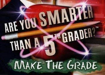 Обложка для игры Are You Smarter Than a 5th Grader: Make the Grade