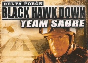 Обложка к игре Delta Force: Black Hawk Down - Team Sabre