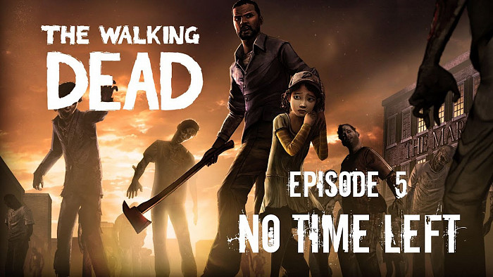Обложка к игре Walking Dead: Episode 5 - No Time Left, The