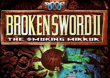 Обложка для игры Broken Sword 2: The Smoking Mirror