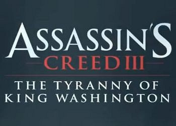 Обложка для игры Assassin's Creed 3: The Tyranny of King Washington - The Redemption
