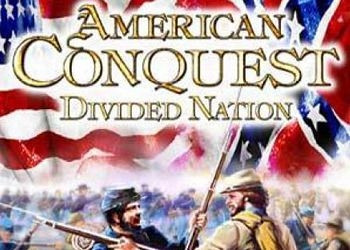 Обложка для игры American Conquest: Divided Nation