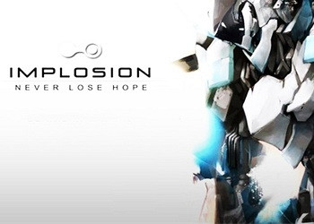Обложка для игры Implosion: Never Lose Hope