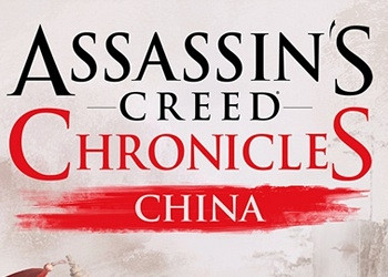 Прохождение игры Assassin's Creed Chronicles: Китай