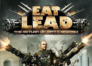 Обложка для игры Eat Lead: The Return of Matt Hazard