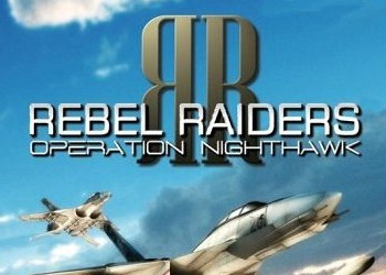 Обложка для игры Rebel Raiders: Operation Nighthawk