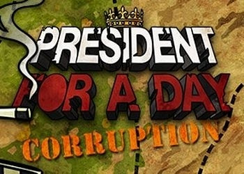Обложка для игры President for a Day: Corruption