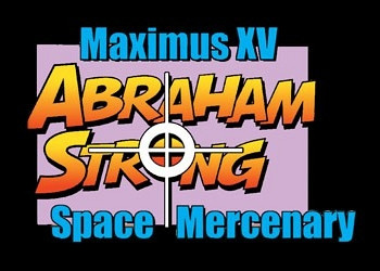 Обложка для игры Maximus XV Abraham Strong: Space Mercenary