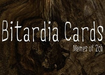 Обложка для игры Bitardia Cards: Memes of 2ch