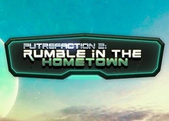 Обложка для игры Putrefaction 2: Rumble in the hometown