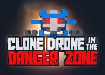 Обложка игры Clone Drone in the Danger Zone