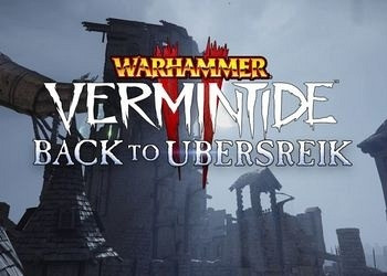 Обложка для игры Warhammer: Vermintide 2 - Back to Ubersreik