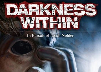 Обложка для игры Darkness Within: In Pursuit of Loath Nolder
