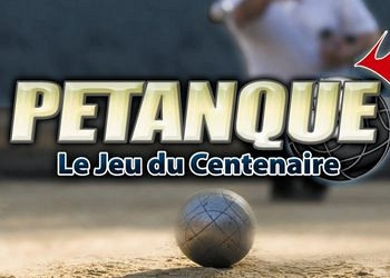 Обложка для игры Petanque: Le jeu du Centenaire