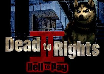 Обложка для игры Dead to Rights 2: Hell to Pay