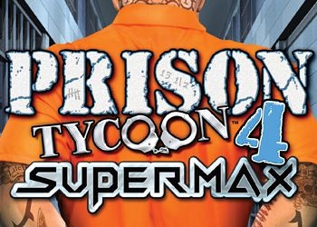 Обложка к игре Prison Tycoon 4: SuperMax