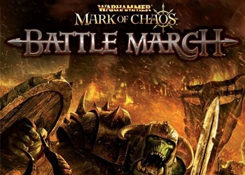 Обложка игры Warhammer: Mark of Chaos - Battle March