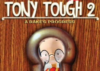 Обложка для игры Tony Tough 2: A Rake's Progress