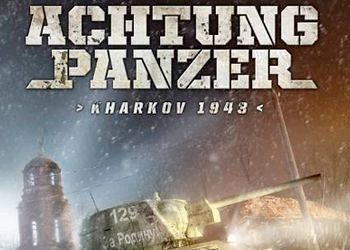 Обложка для игры Achtung Panzer: Kharkov 1943