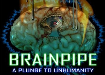 Обложка для игры Brainpipe: A Plunge to Unhumanity
