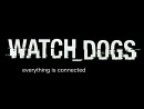 Новость  60 минут дополнительного геймплея Watch Dogs