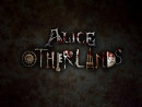 Новость Alice: Otherlands выйдет после релиза OZombie